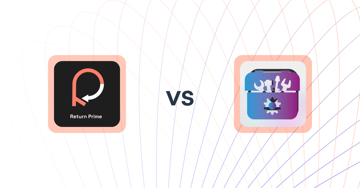Shopify Operations Apps: Return Prime: Return → Revenue vs Toolbox