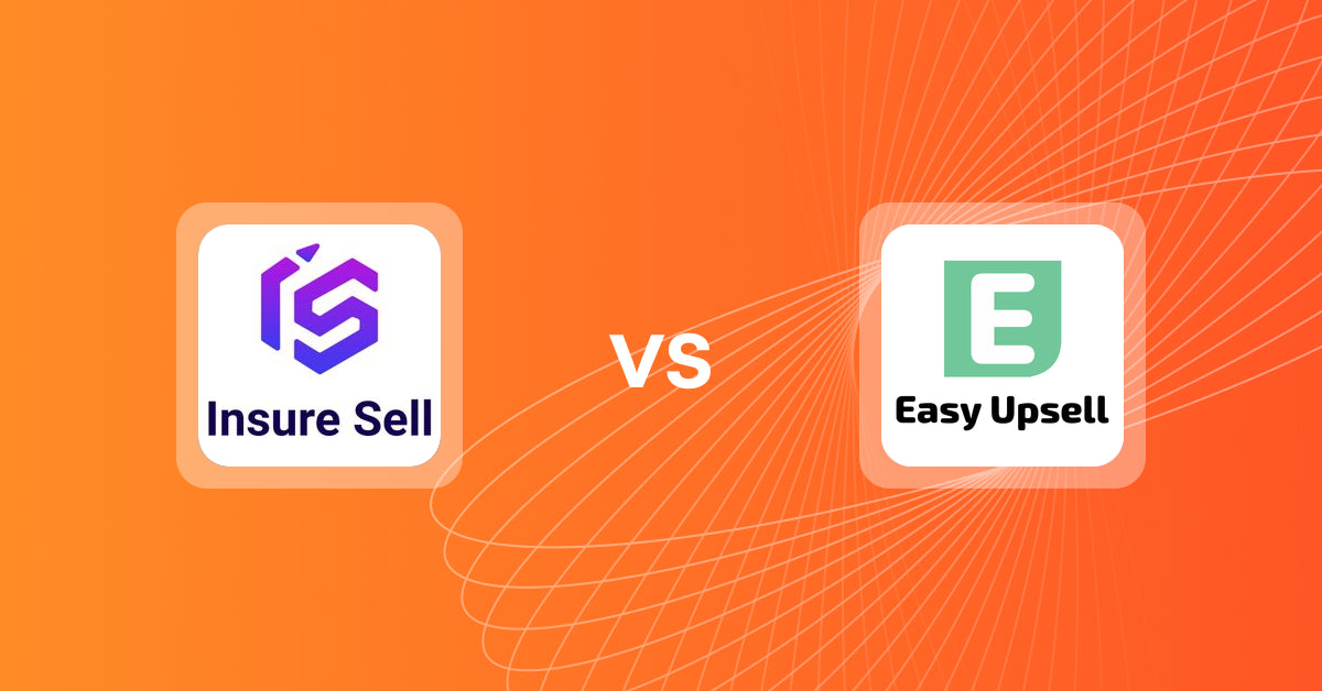 Shopify Upsell and Cross-sell Apps: Insure Sell vs Easy Upsell