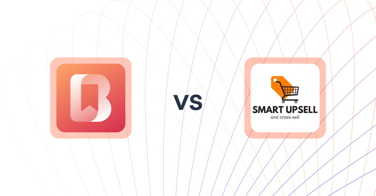 Shopify Upsell and Cross-Sell Apps: Bon ‑ Shop, Track and Discover vs Smart Upsell