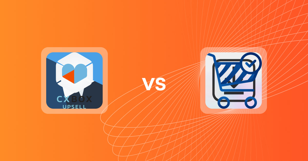 Shopify Upsell and Cross-sell Apps: CXBOX vs VTN Checkout Plus