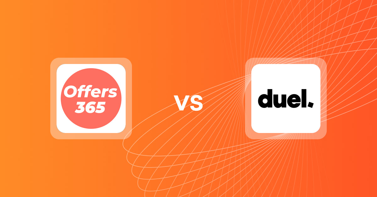 Shopify Upsell and Cross-sell Apps: Offers365 Post Purchase Upsell vs Duel | Referrals & Affiliates