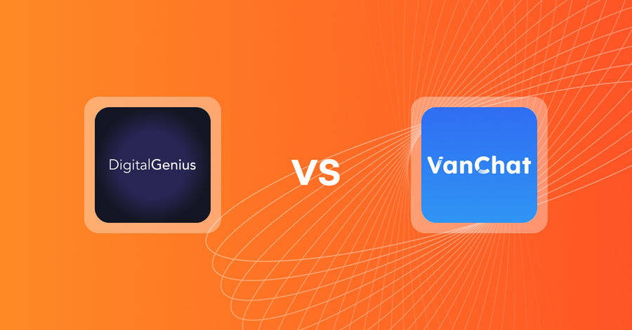 Shopify Upsell and Cross-Sell Apps: DigitalGenius vs VanChat AI Chatbot & Live Chat