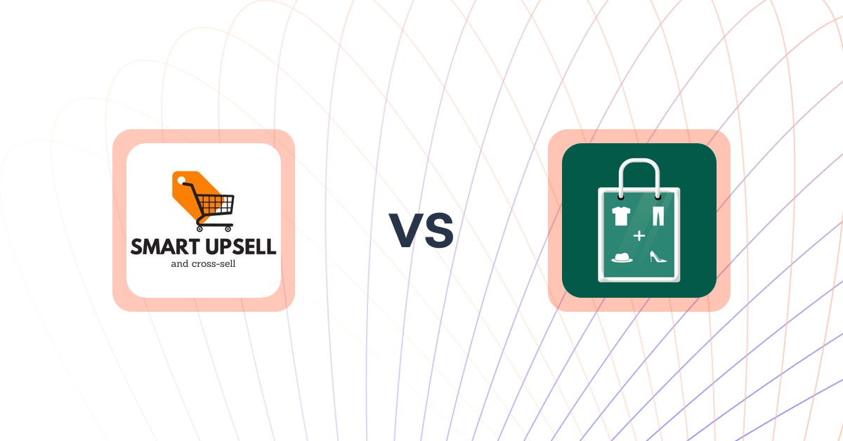 Shopify Upsell and Cross-Sell Apps: Smart Upsell vs Shop the Look ‑ Upsell