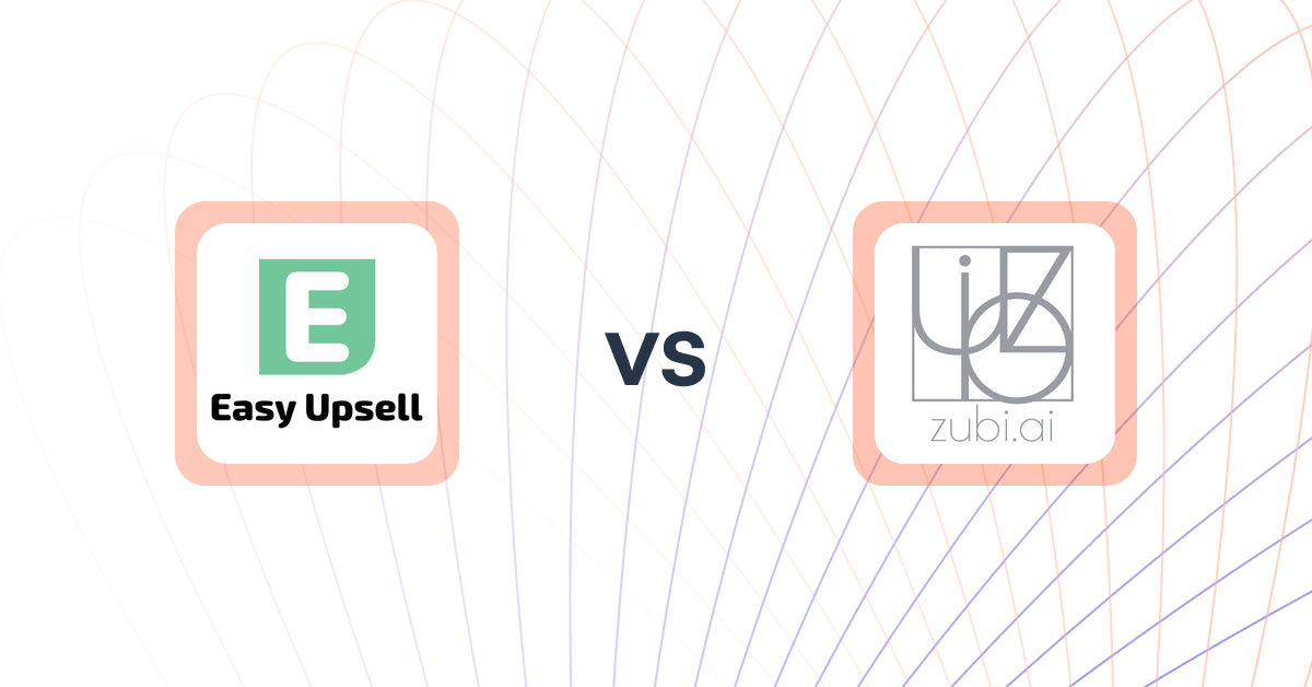 Shopify Upsell and Cross-sell Apps: Easy Upsell vs Merchandise, Bundle & Upsell