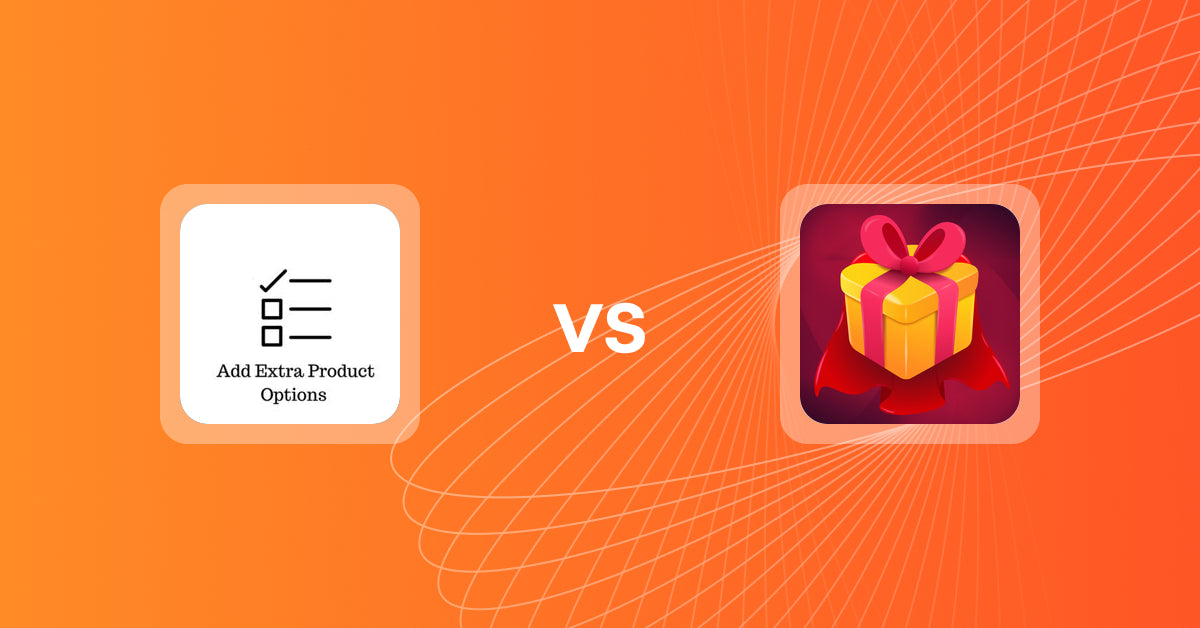 Shopify Upsell and Cross-sell Apps: Upsell | Extra Product Add-ons vs. Super: Gift Wrap, Gift Message