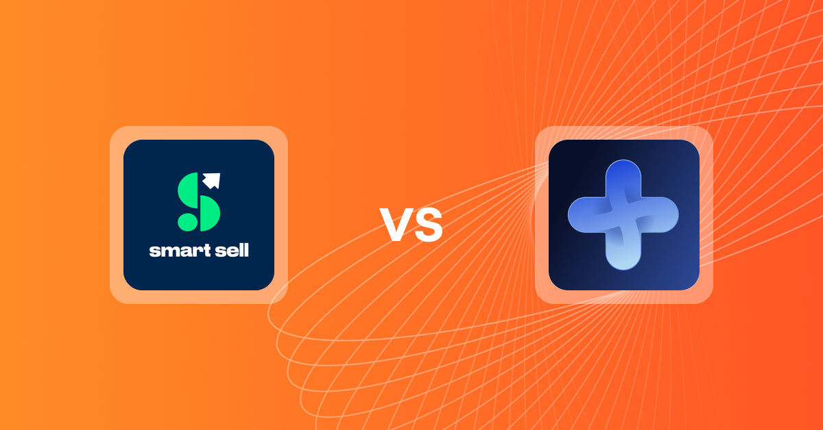 Shopify Upsell and Cross-sell Apps: SmartSell: Upsell & Cross‑sell vs. UpsellPlus Checkout Upsells