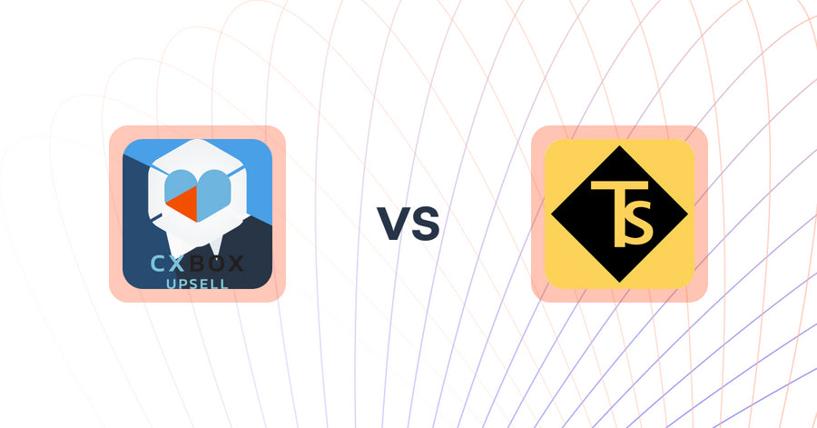 Shopify Upsell and Cross-sell Apps: CXBOX vs. Together Sell