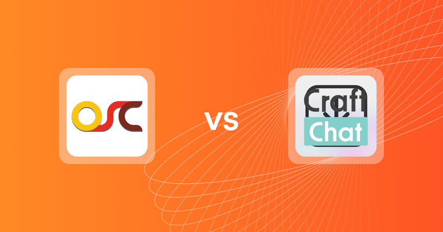 Shopify Upsell and Cross-sell Apps: OSCP Upsell & Cross Sell vs CraftChat:Convert Chat to Sale