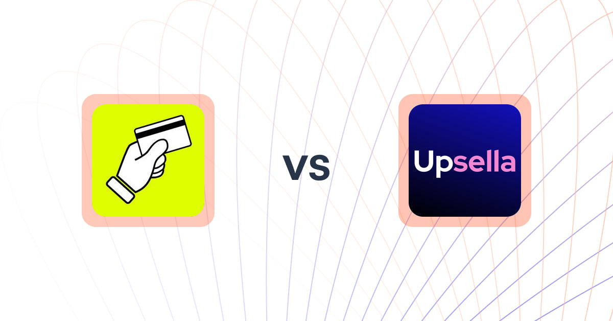 Shopify Upsell and Cross-sell Apps: CartFee: Add Credit Card Fees vs. Upsella