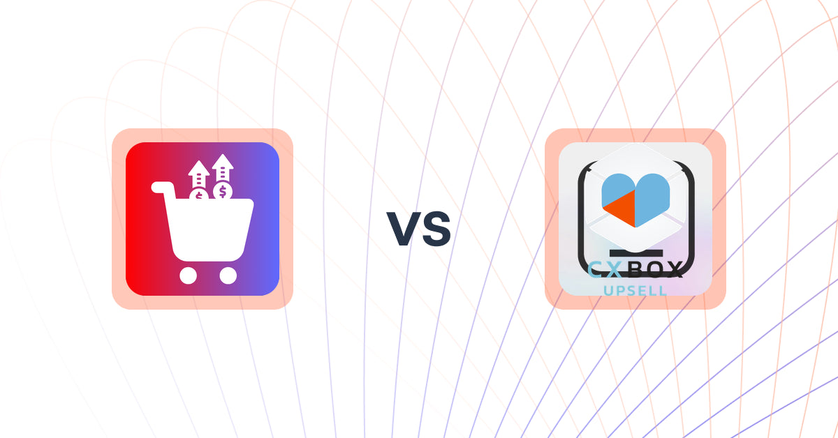 Shopify Upsell and Cross-sell Apps: Upsurge‑AI PostPurchase Upsell vs CXBOX