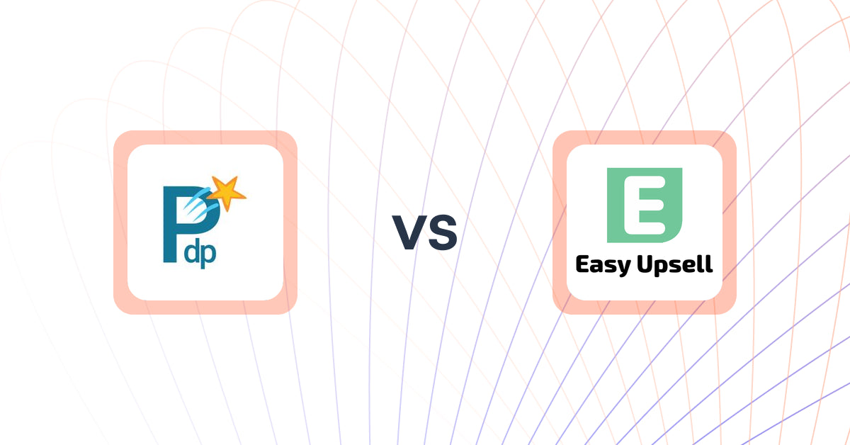 Shopify Upsell and Cross-Sell Apps: PDP Star vs Easy Upsell