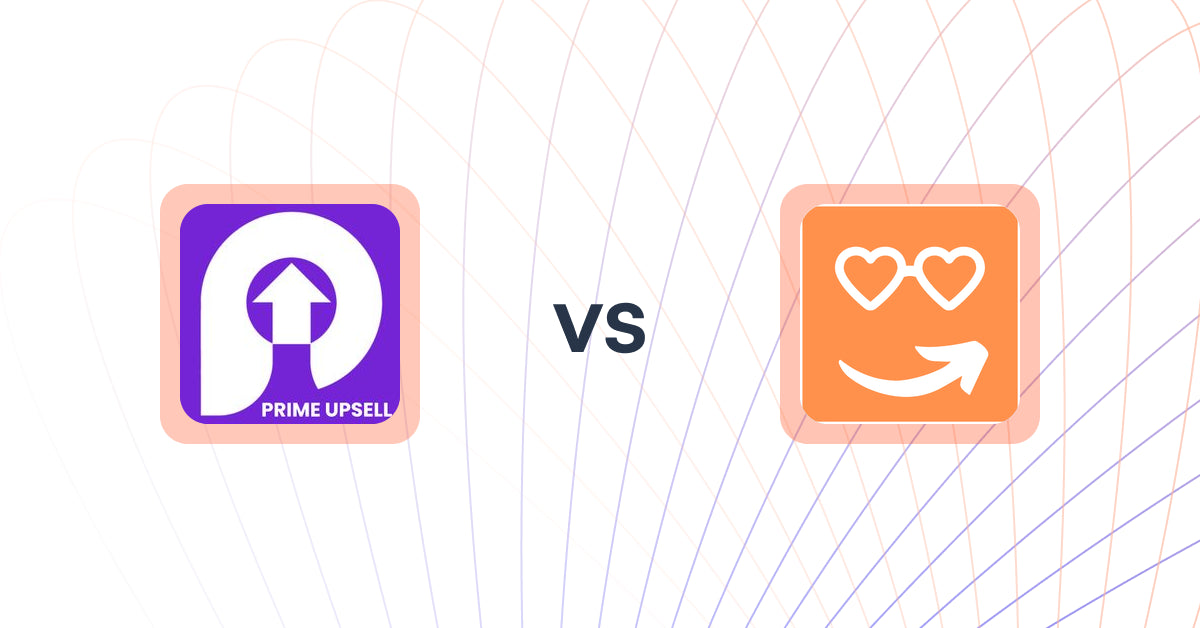 Shopify Upsell and Cross-sell Apps: Prime Upsell vs. BNB Amazon Buy Now Button+More
