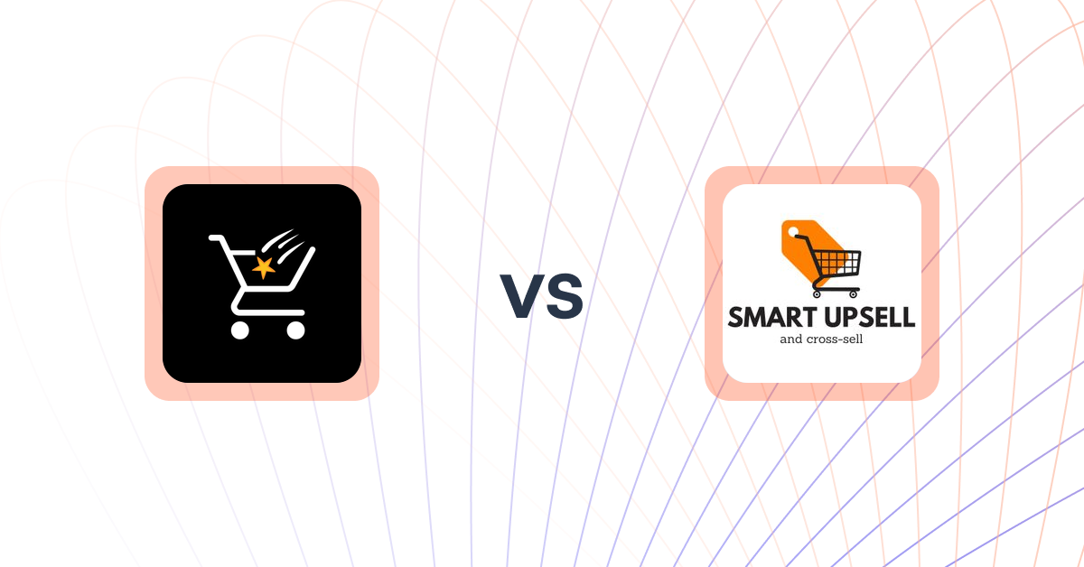 Shopify Upsell and Cross-sell Apps: Checkout Star: Improve AOV, CRO vs Smart Upsell