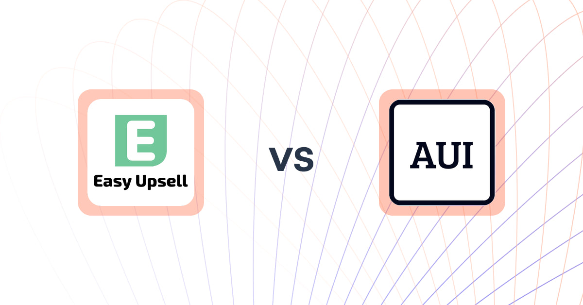 Shopify Upsell and Cross-sell Apps: Easy Upsell vs AUI Generative AI Agent