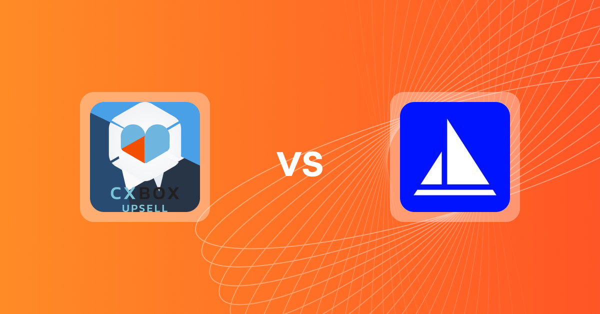 Shopify Upsell and Cross-sell Apps: CXBOX vs Upsail – Cross & Upselling