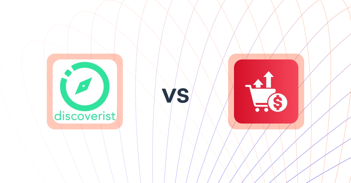 Shopify Upsell and Cross-Sell Apps: Discoverist AI Recommendations vs Dynamic Checkout Upsell