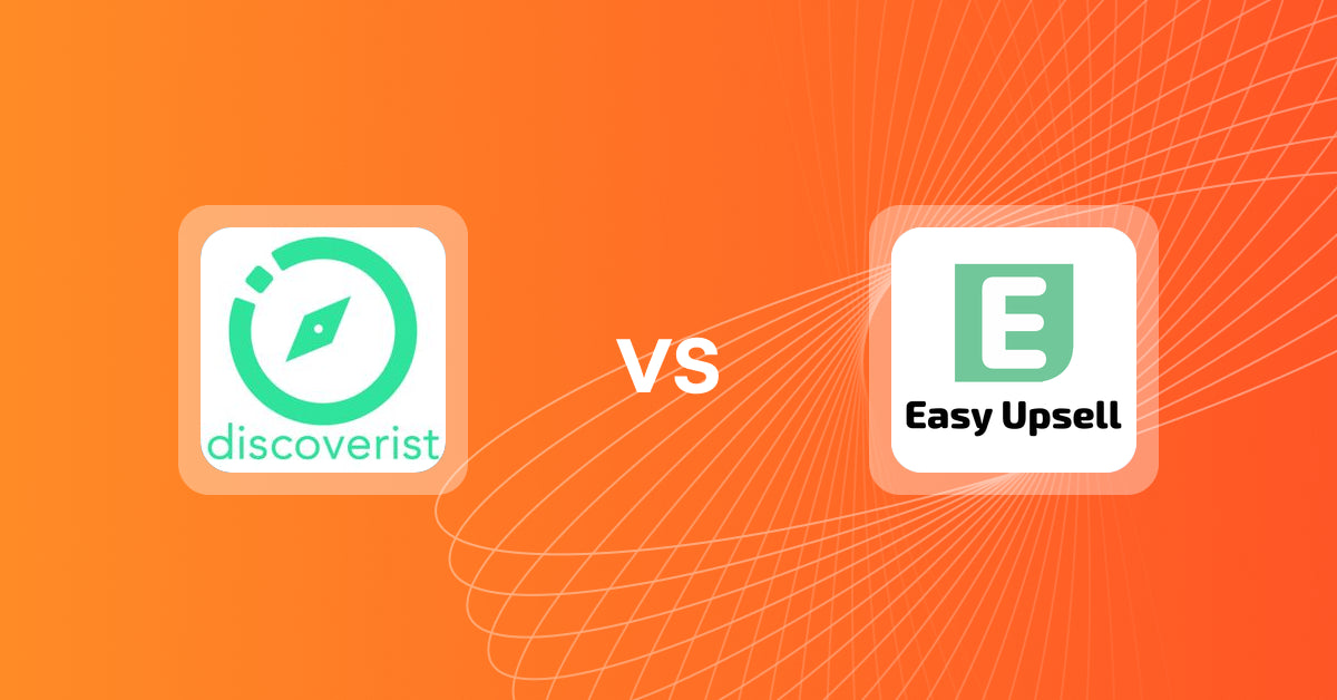 Shopify Upsell and Cross-sell Apps: Discoverist AI Recommendations vs Easy Upsell