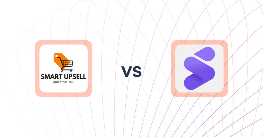 Shopify Upsell and Cross-Sell Apps: Smart Upsell vs Simple Promotions and Upsells