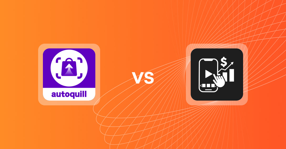 Shopify Upsell and Cross-sell Apps: AI agent Upsell ‑ autoquill vs. Shoppable Videos‑UGC Feeds