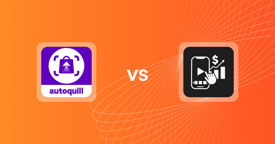 Shopify Upsell and Cross-sell Apps: AI agent Upsell ‑ autoquill vs. Shoppable Videos‑UGC Feeds