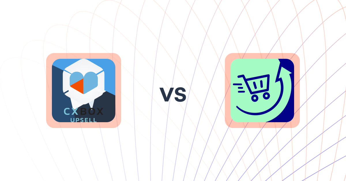 Shopify Upsell and Cross-sell Apps: CXBOX vs Checkout Switcher One‑Click