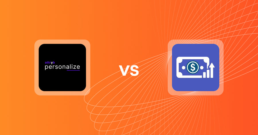 Shopify Upsell and Cross-sell Apps: Attryb Personalize vs. Checkout Upsell
