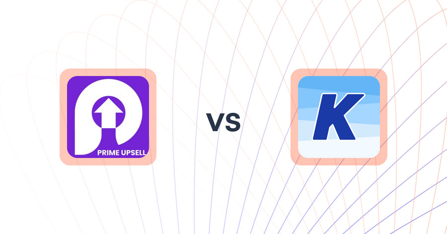 Shopify Upsell and Cross-sell Apps: Prime Upsell vs K: Cross Sell Related Products