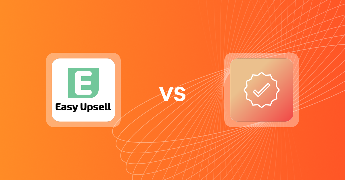 Shopify Upsell and Cross-Sell Apps: Easy Upsell vs Mega Verified Product Badges