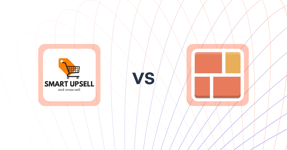 Shopify Upsell and Cross-Sell Apps: Smart Upsell vs Posstack Easy Content Builder