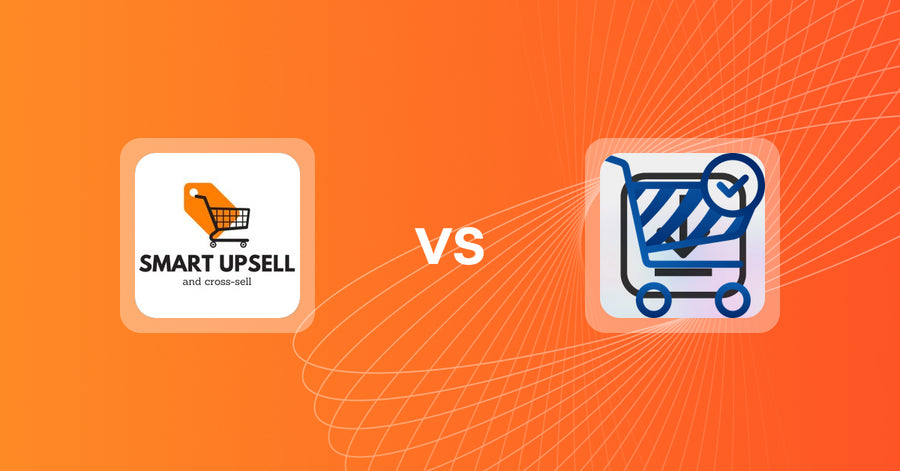 Shopify Upsell and Cross-sell Apps: Smart Upsell vs VTN Checkout Plus