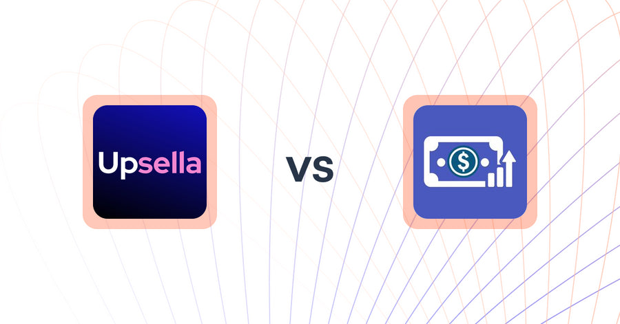 Shopify Upsell and Cross-sell Apps: Upsella vs Checkout Upsell