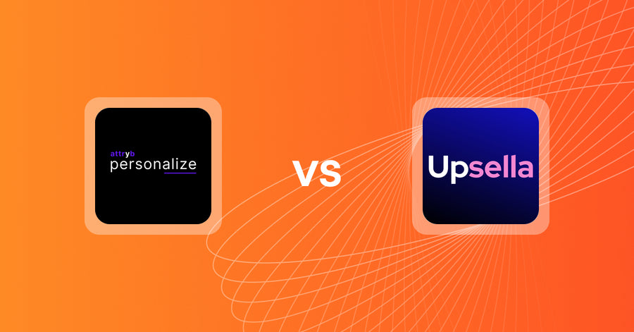 Shopify Upsell and Cross-sell Apps: Attryb Personalize vs Upsella