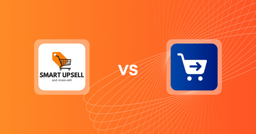 Shopify Upsell and Cross-Sell Apps: Smart Upsell vs. Checkify ‑ Customize Checkout