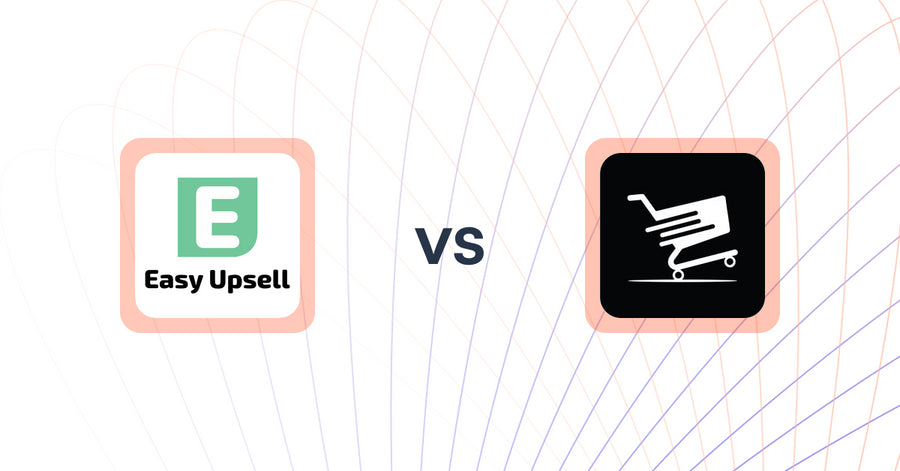 Shopify Upsell and Cross-Sell Apps: Easy Upsell vs CartFly – Quick Upsell Drawer