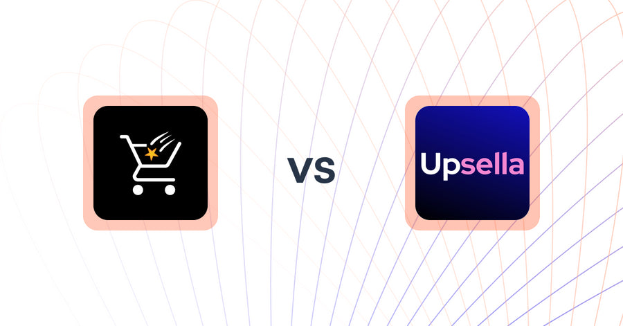 Shopify Upsell and Cross-sell Apps: Checkout Star: Improve AOV,CRO vs Upsella