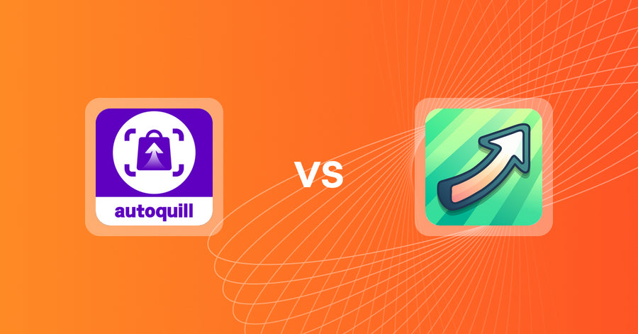 Shopify Upsell and Cross-sell Apps: AI Agent Upsell ‑ Autoquill vs. Post Purchase Upsell ‑ UF