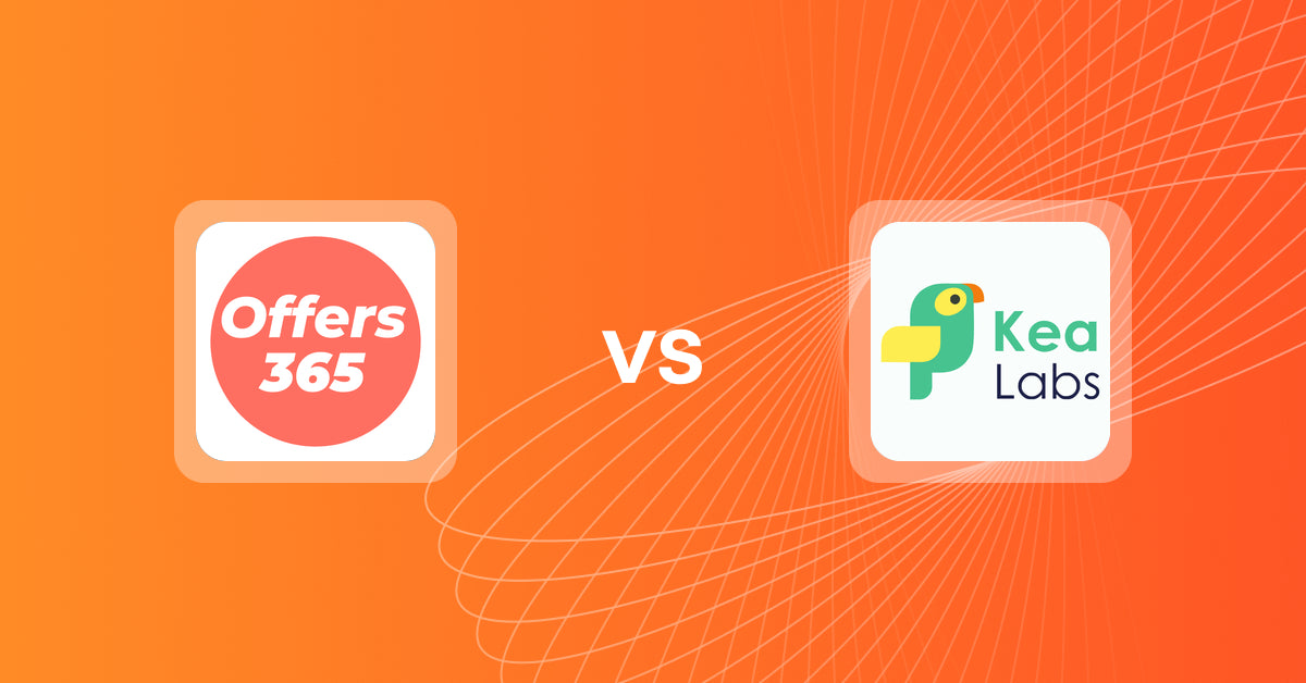 Shopify Upsell and Cross-Sell Apps: Offers365 Post Purchase Upsell vs. Kea Labs: Recommendations