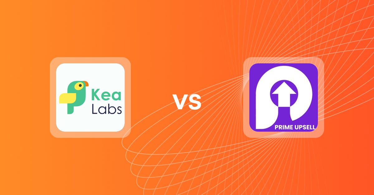 Shopify Upsell and Cross-sell Apps: Kea Labs: Recommendations vs Prime Upsell