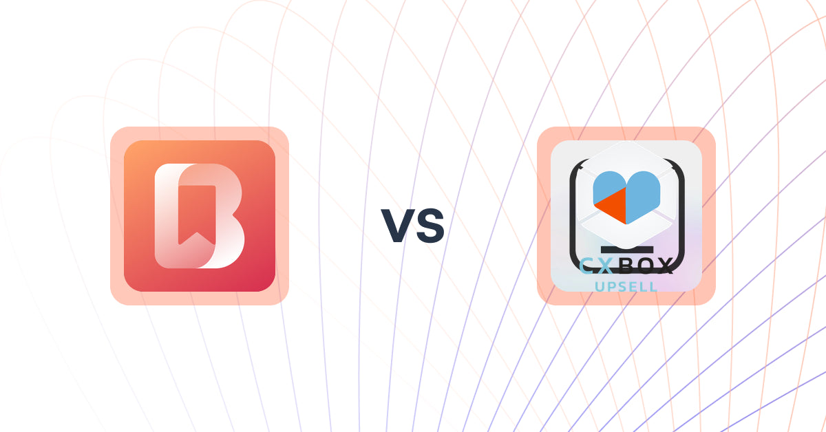 Shopify Upsell and Cross-Sell Apps: Bon ‑ Shop, Track and Discover vs CXBOX