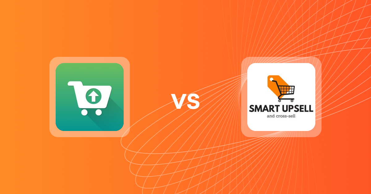 Shopify Upsell and Cross-sell Apps: Smart Suggest Pro by Essenify vs. Smart Upsell