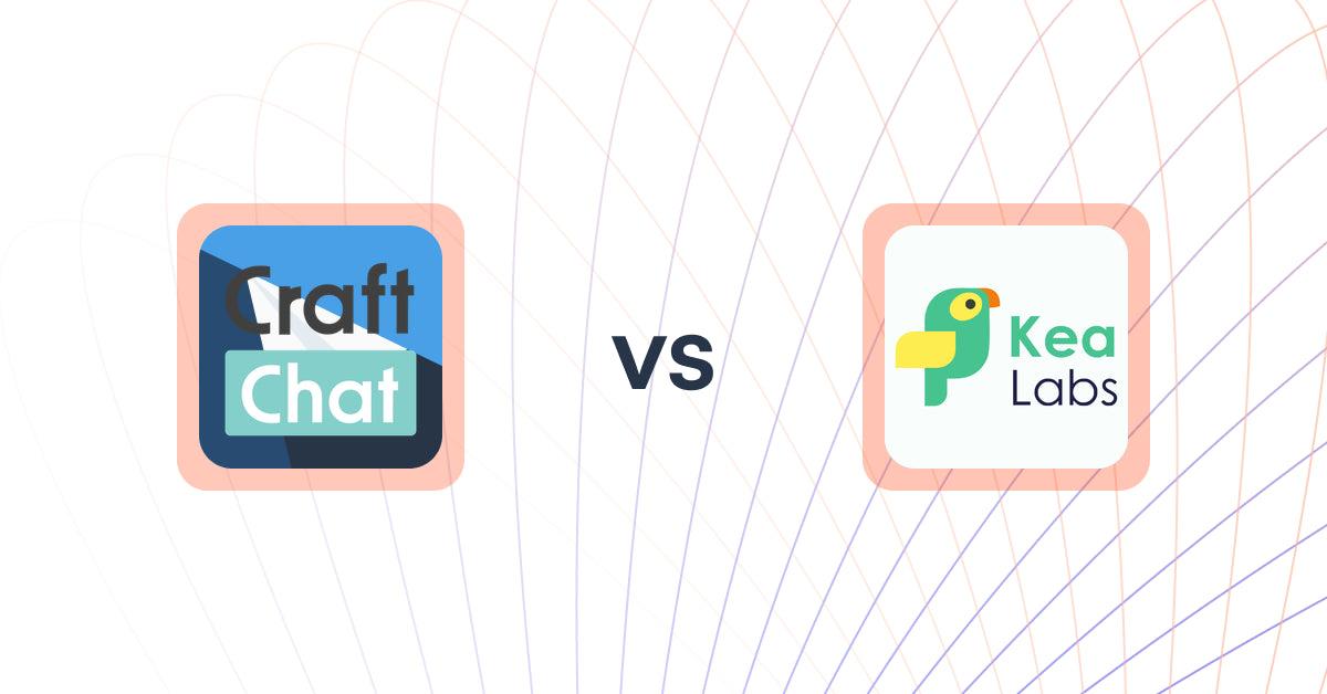 Shopify Upsell and Cross-sell Apps: CraftChat:Convert Chat to Sale vs. Kea Labs: Recommendations