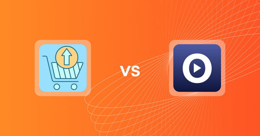 Shopify Upsell and Cross-Sell Apps: Upsell Maxx vs Vydio: Video Based Upsells
