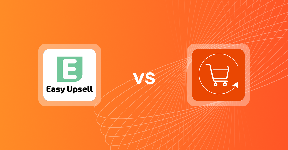 Shopify Upsell and Cross-sell Apps: Easy Upsell vs Enorm Post Purchase Upsell Pro