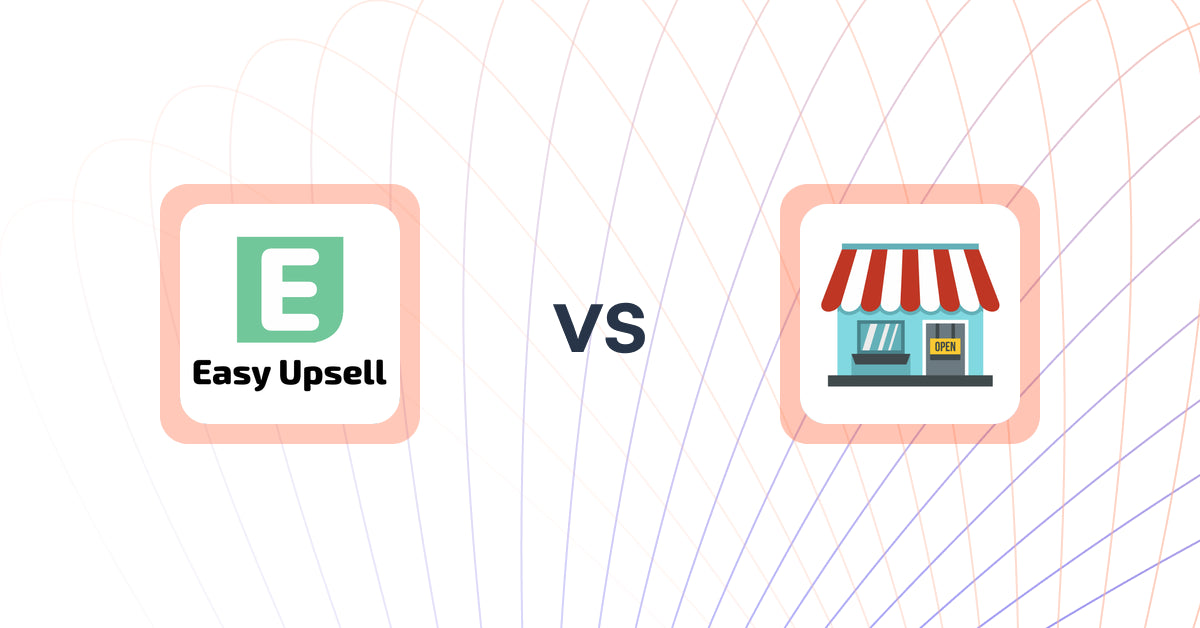 Shopify Upsell and Cross-Sell Apps: Easy Upsell vs. Spotlightify Product Discovery