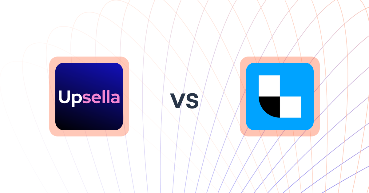 Shopify Upsell and Cross-sell Apps: Upsella vs Last | Post‑purchase Upsell