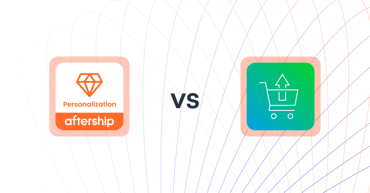 Shopify Upsell and Cross-sell Apps: AfterShip Personalization vs Cart Convert Upsell Cross Sell