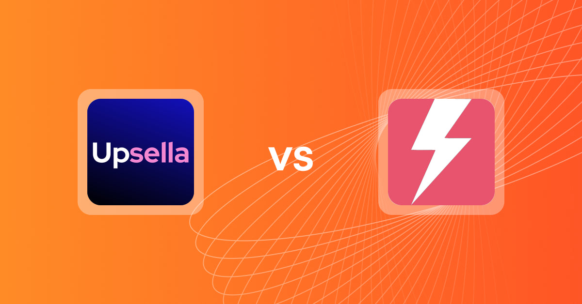 Shopify Upsell and Cross-Sell Apps: Upsella vs. Checkout Upsells & Order Bump