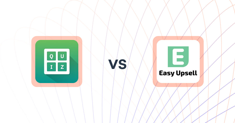 Shopify Upsell and Cross-sell Apps: Quiz Buddy ‑ Product Quiz vs Easy Upsell