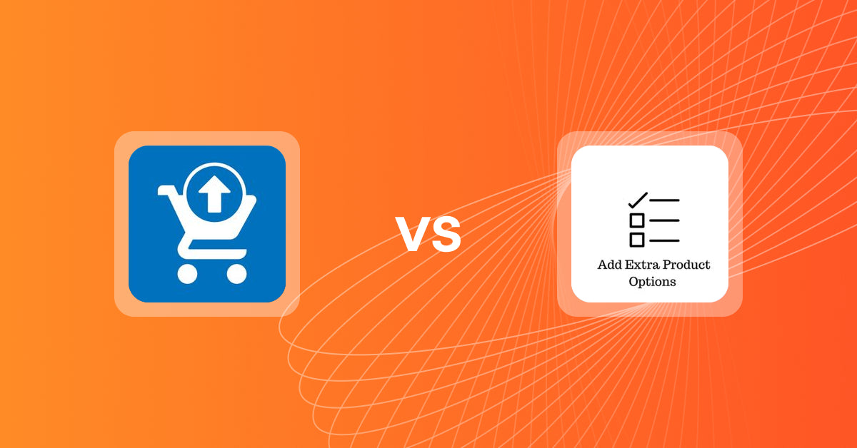 Shopify Upsell and Cross-Sell Apps: Ecom Cart Upsell Elite vs. Upsell | Extra Product Add-ons