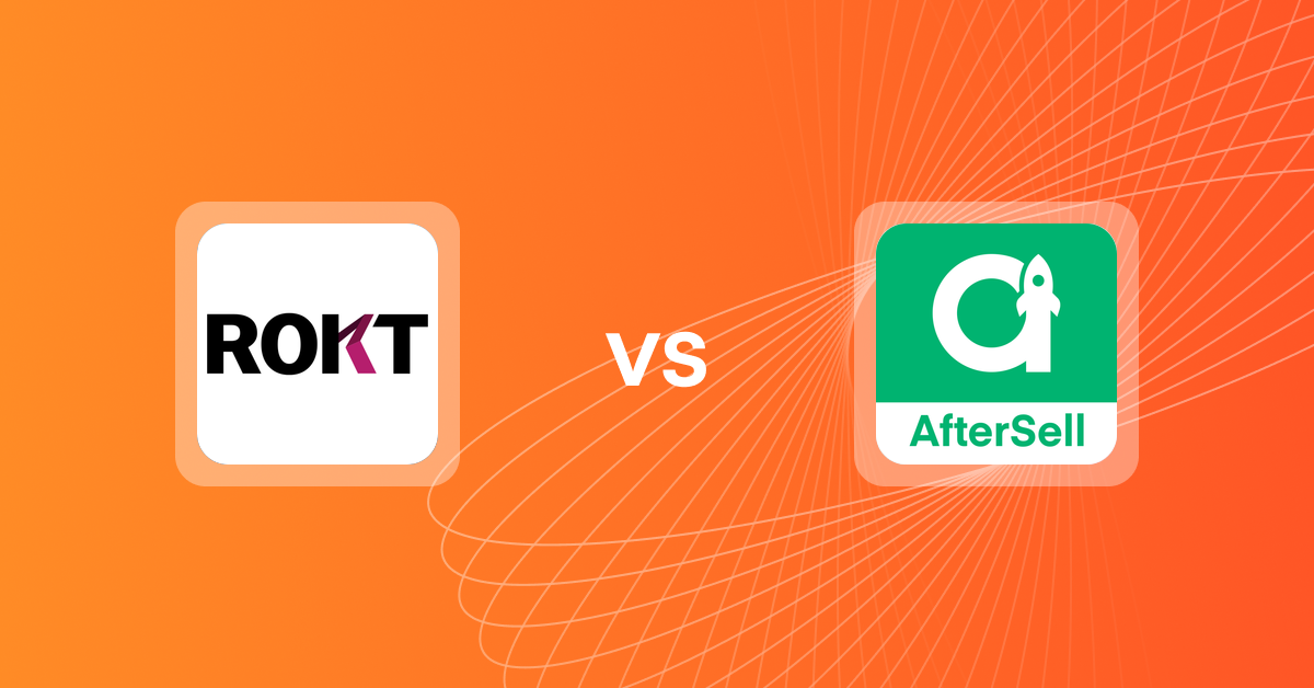 Shopify Upsell and Cross-sell Apps: Rokt Ecommerce vs AfterSell Post Purchase Upsell